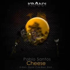 Cheese - Single by Pablo Santos album reviews, ratings, credits