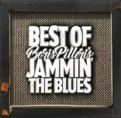 Boris Pilleri's Jammin' the Blues (Remastered 2016) by Jammin' The Blues album reviews, ratings, credits