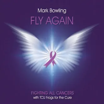 Fly Again - Single by Mark Bowling album download