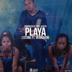 Playa (feat. Vernardo) - Single by J. Stone album reviews, ratings, credits