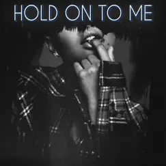 Hold on to Me - Single by Xiamara Jennings album reviews, ratings, credits