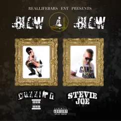 Blow 4 Blow (feat. Stevie Joe) Song Lyrics