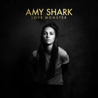 Love Monster by Amy Shark album download