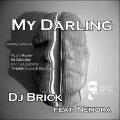 My Darling (Ed Zalezskiy Dub Remix) Song Lyrics