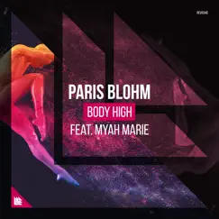 Body High (feat. Myah Marie) Song Lyrics