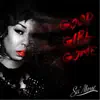 Good Girl Gone - EP album lyrics, reviews, download