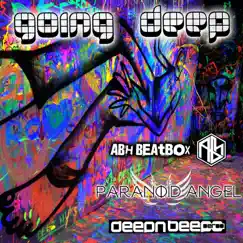 Going Deep - Single by Deep N Beeper, Paranoid Angel & ABH Beatbox album reviews, ratings, credits