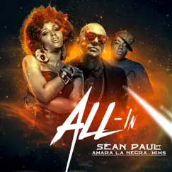 All-In (feat. Amara La Negra & Mims) - Single by Sean Paul album reviews, ratings, credits