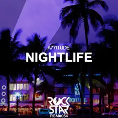 Nightlife - Single by A77itude album reviews, ratings, credits
