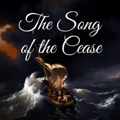 The Song of the Cease Song Lyrics