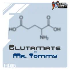 Glutamate - EP by Mr. Tommy album reviews, ratings, credits