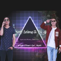 Merry Christmas To You All - Single by Tharr Gyi album reviews, ratings, credits