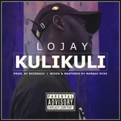 Kuli Kuli - Single by Lojay album reviews, ratings, credits