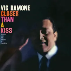 Closer Than a Kiss by Vic Damone album reviews, ratings, credits