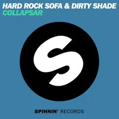 Collapsar - Single by Hard Rock Sofa & Dirty Shade album reviews, ratings, credits
