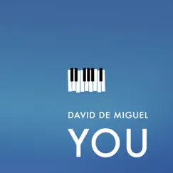 You - Single by David de Miguel album reviews, ratings, credits