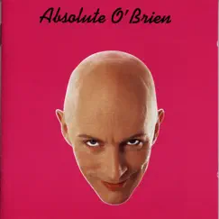 Absolute O'Brien by Richard O'Brien album reviews, ratings, credits
