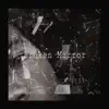 Broken Mirror - Single album lyrics, reviews, download