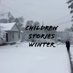 Winter by Children Stories album reviews, ratings, credits