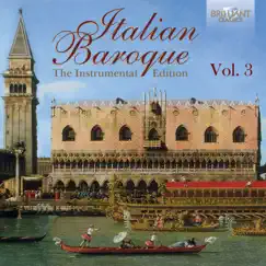 Italian Baroque: The Instrumental Edition, Vol. 3 by Various Artists album reviews, ratings, credits