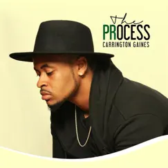 The Process - EP by Carrington Gaines album reviews, ratings, credits