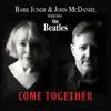 Come Together: Barb Jungr and John McDaniel Perform the Beatles album lyrics, reviews, download