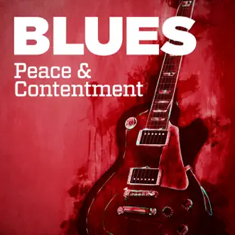 Blues: Peace & Contentment by Various Artists album download