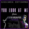 You Look at Me (From "Beyond Wigan Pier" the Musical) - Single album lyrics, reviews, download