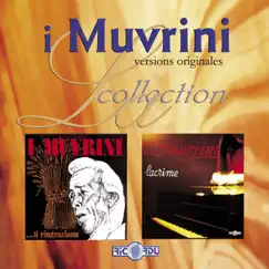Ti ringrazianu / Lacrime (Versions originales) by I Muvrini album reviews, ratings, credits
