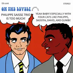 On the Level - Single by Philippe Saisse Trio album reviews, ratings, credits