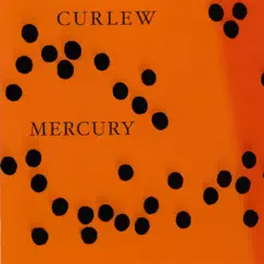 Mercury by Curlew album reviews, ratings, credits