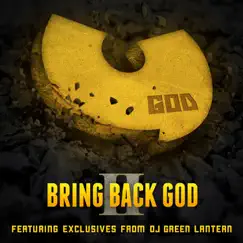 Bring Back God II - EP by U-God & DJ Green Lantern album reviews, ratings, credits