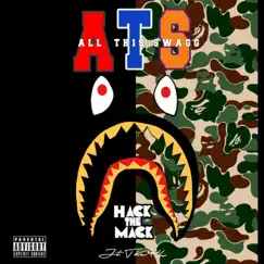 All This Swagg (feat. JT the 4th) - Single by Hack the Mack album reviews, ratings, credits