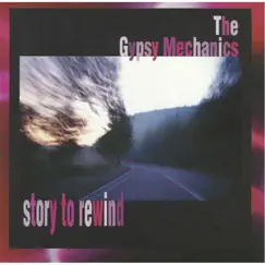 Story to Rewind by The Gypsy Mechanics album reviews, ratings, credits
