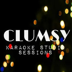 Clumsy (Originally Performed by Britney Spears) [Karaoke Versions] - Single by Karaoke Studio Sessions album reviews, ratings, credits