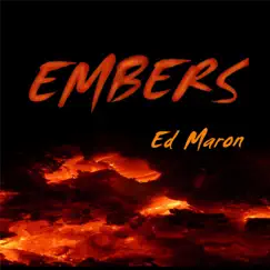 Embers - Single by Ed Maron album reviews, ratings, credits