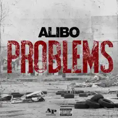 Problems - Single by Alibo album reviews, ratings, credits