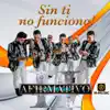 Sin Ti No Funciono album lyrics, reviews, download