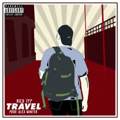 Travel by Rico TFP album reviews, ratings, credits