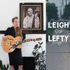 Sings Lefty Frizzell by Brennen Leigh album reviews, ratings, credits