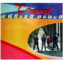 A World Apart by The Crowd album reviews, ratings, credits