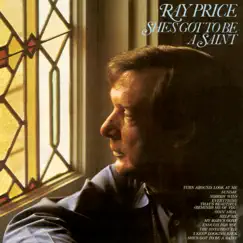 She's Got To Be a Saint by Ray Price album reviews, ratings, credits
