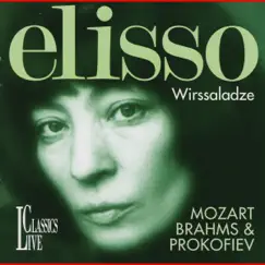 Mozart, Brahms, Prokofiev, Chopin & Schumann: Elisso Wirssaladze by Elisso Wirssaladze album reviews, ratings, credits