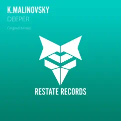 Deeper - EP by K.Malinovsky album reviews, ratings, credits