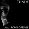 Wage of the Rage (feat. M.P.R.E.S.S., Asha Rabouin, Set Free, Poet, R Kive, J.R.E. & D.SCOTT) - Single album lyrics, reviews, download