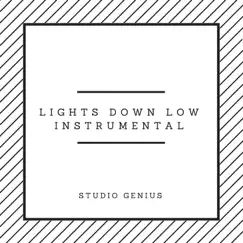 Lights Down Low (Originally by MAX) - Single by Studio Genius album reviews, ratings, credits