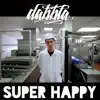 Super Happy - Single album lyrics, reviews, download