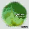 Ignition - Single album lyrics, reviews, download