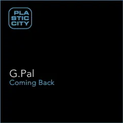 Coming Back - Single by G.Pal album reviews, ratings, credits