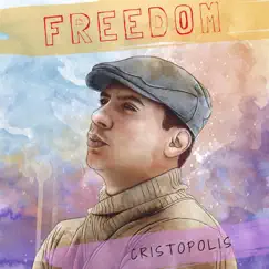 Freedom - Single by Cristopolis album reviews, ratings, credits